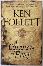 KEN FOLLETT - A COLUMN OF FIRE THE KINGSBRIDGE NOVELS 3, Ophalen, Zo goed als nieuw, KEN FOLLETT