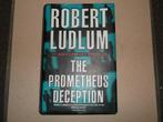 English Book The Promethus Deception, Robert Ludlum, Gelezen, Ophalen of Verzenden, Fictie, Robert Ludlum