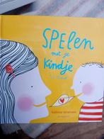 Spelen met je Kindje - Sabine Wisman, Boeken, Sabine Wisman, Ophalen of Verzenden, Uitklap-, Voel- of Ontdekboek, 0 tot 6 maanden