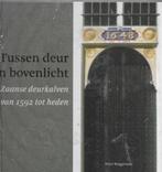 Peter Roggeveen Tussen deur en bovenlicht, Ophalen of Verzenden, 20e eeuw of later, Zo goed als nieuw