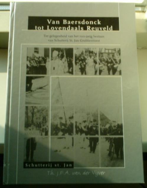 Van Baersdonck tot Lovendaals Reuveld. Th. J.F. A. vd Vijver, Boeken, Geschiedenis | Stad en Regio, Zo goed als nieuw, 20e eeuw of later