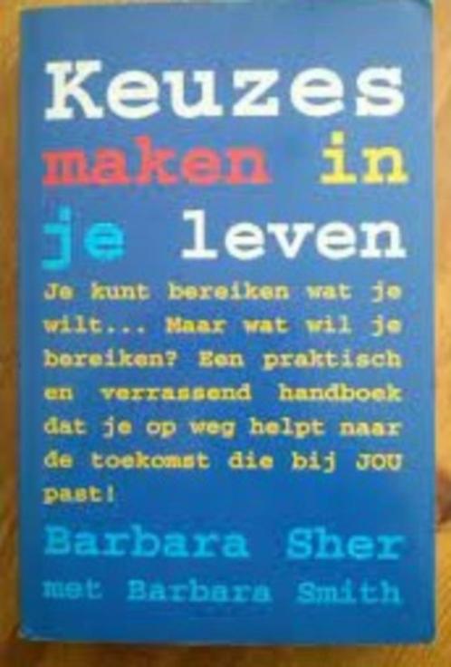 Keuzes maken in je leven - Barbara Sher, Smith, Boeken, Psychologie, Zo goed als nieuw, Verzenden