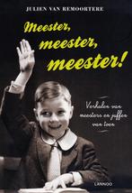 Meester meester meester ! - J. v. Remoortere / 9789401405072, Ophalen of Verzenden, Zo goed als nieuw, Julien van Remoortere