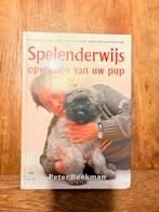 Spelenderwijs opvoeden van uw pup - Leerzaam boek, Boeken, Ophalen of Verzenden, Zo goed als nieuw, Honden, Peter beekman