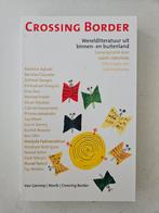 Crossing border, Ophalen of Verzenden, Zo goed als nieuw, Nederland