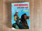 Arendsoog zet een val - P. Nowee - Hans Kresse, Ophalen of Verzenden