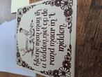 Spreuk op tegel., Huis en Inrichting, Woonaccessoires | Tekstborden en Spreuken, Ophalen, Zo goed als nieuw