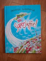 Superjuffie! door Janneke Schotveld, Ophalen of Verzenden, Zo goed als nieuw, Janneke Schotveld, Sprookjes