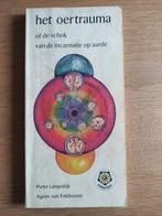 Het oertrauma  Pieter langedijk, Gelezen, Achtergrond en Informatie, Ziel of Sterfelijkheid, Ophalen of Verzenden