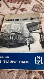 De Blauwe Tram   1924-1961. NZH, Ophalen of Verzenden, Zo goed als nieuw