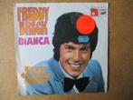 a5871 freddy breck - bianca, Gebruikt, Ophalen of Verzenden, 7 inch, Single