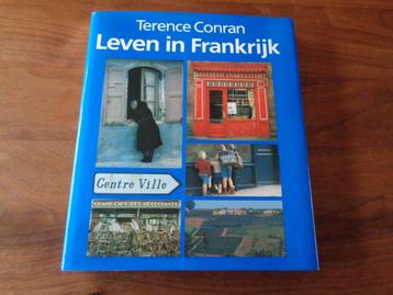 Leven in Frankrijk - Terence Conran - Kleurenfotoboek beschikbaar voor biedingen
