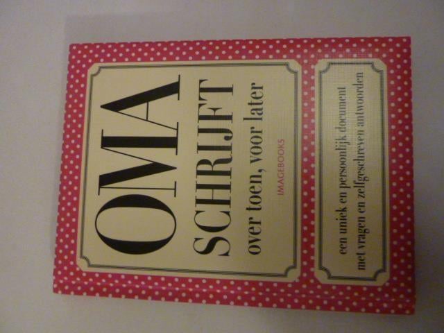 Oma schrijft over toen, voor later, Ophalen of Verzenden, Nieuw