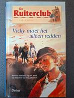De Ruiteclub  Vicky moet het alleen redden, Ophalen of Verzenden, Zo goed als nieuw, S. Bosse