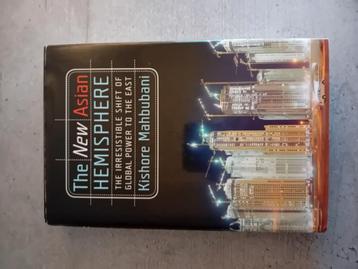 The New Asian Hemisphere -Kishore Mahbubani beschikbaar voor biedingen