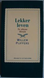 Lekker leven & Zoeken naar nieuwe idealen - Willem Pijffers, Ophalen of Verzenden, Zo goed als nieuw, Willem Pijffers, Eén auteur