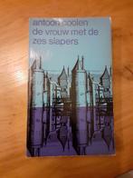 De vrouw met de zes slapers Boek van Antoon Coolen, Ophalen of Verzenden, Zo goed als nieuw