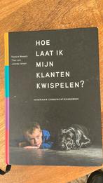 Hoe laat ik mijn klanten kwispelen?, Ophalen of Verzenden, Alpha, Zo goed als nieuw, MBO