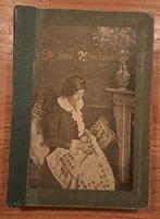 Antiek boek: Ik kan Handwerken - Van Wessem, Gelezen, Ophalen of Verzenden, Henriette J. Van Wessem, Overige onderwerpen