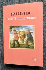 PALLIETER.  Felix Timmermans, Boeken, Literatuur, Gelezen, Ophalen of Verzenden, België, Felix Timmermans