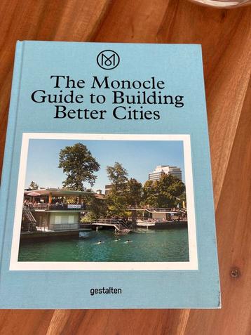 The Monocle Guide to Building Better Cities - Nieuw beschikbaar voor biedingen
