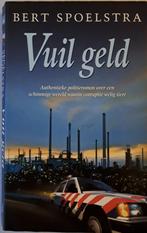 Vuil geld / Schrijver: Bert Spoelstra, Ophalen, Gelezen