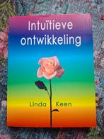 Intuïtieve Ontwikkeling - Linda Keen, Boeken, Achtergrond en Informatie, Spiritualiteit algemeen, Verzenden, Linda Keen