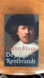 Onno Blom - De jonge Rembrandt, Ophalen of Verzenden, Zo goed als nieuw, Onno Blom
