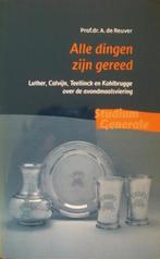 dr. A. de Reuver - Alle dingen zijn gereed, Ophalen of Verzenden, Gelezen, Christendom | Protestants