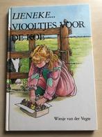 Lieneke… viooltjes voor de koe door Wiesje van der Vegte, Ophalen of Verzenden, Fictie algemeen
