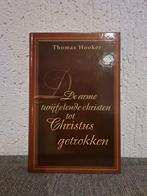 De arme, twijfelende christen tot Christus getrokken, Ophalen of Verzenden, Zo goed als nieuw, Thomas Hooker, Christendom | Protestants
