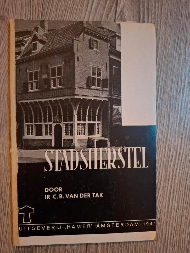 Stadsherstel – Van der Tak, Uitgeverij Hamer 1944, Verzamelen, Militaria | Tweede Wereldoorlog, Boek of Tijdschrift, Nederland