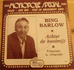 Bing Barlow > Achter de hooimijt, Gebruikt, 7 inch, Single, Ophalen of Verzenden