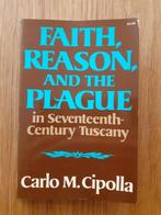Faith, Reason and Plague in Seventeenth-Century Tuscany, Gelezen, Verzenden, Europa, Carlo M. Cipolla