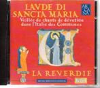 Italië: Laude Di Sancta Maria / La Reverdie, Cd's en Dvd's, Cd's | Klassiek, Ophalen of Verzenden, Vocaal, Middeleeuwen en Renaissance