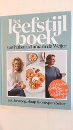 Het leefstijlboek van huisarts Tamara de Weijer, Boeken, Ophalen of Verzenden, Zo goed als nieuw, Dieet en Voeding, Dokter Tamara; Catelijne Elzes; Tamara de Weijer; Tessy van d...