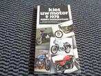 Kies uw Motor 1978 - Motorfiets Jaarboek - Nederlands, Verzenden, Gelezen