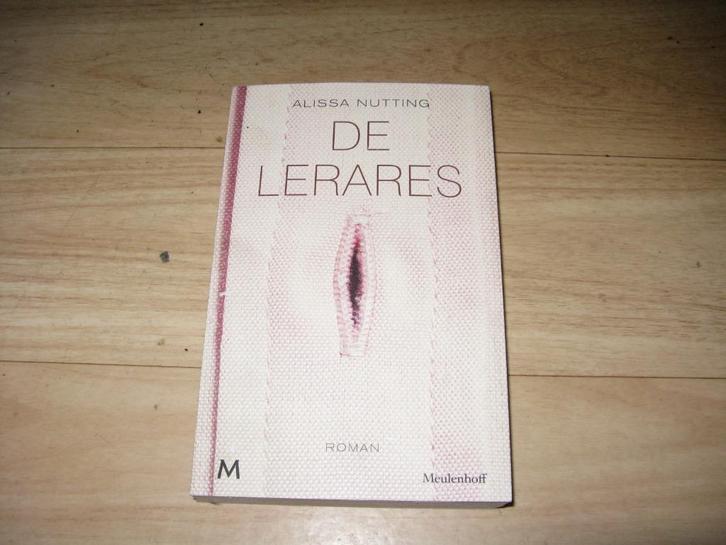 Alissa Nutting - De lerares, Boeken, Romans, Gelezen, Ophalen of Verzenden