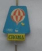 Pin - CROMA, Verzamelen, Speldjes, Pins en Buttons, Ophalen, Zo goed als nieuw, Merk, Speldje of Pin