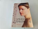 Prelude in Springtij ( Margreet & Reina Crispijn, Boeken, Ophalen of Verzenden, Zo goed als nieuw