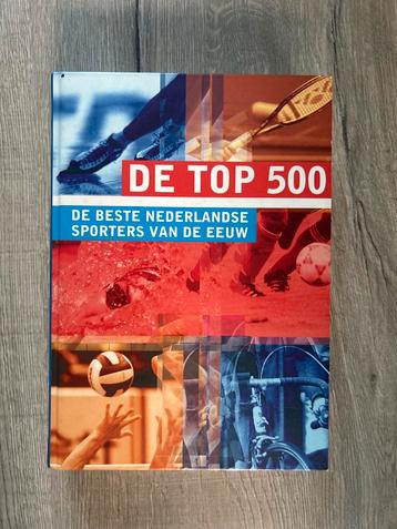 De Top 500 - Beste Nederlandse Sporters van de Eeuw beschikbaar voor biedingen