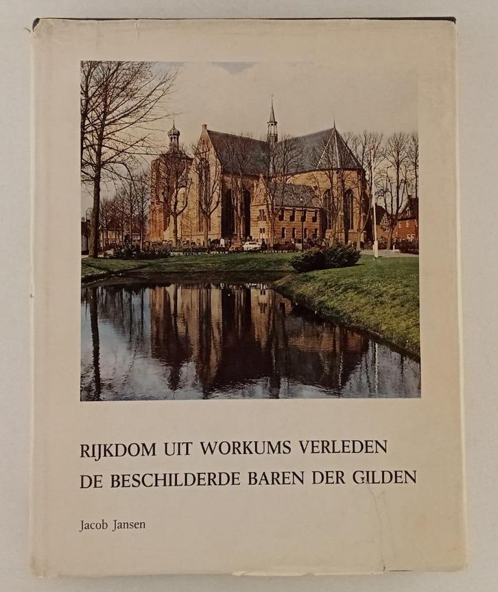 Rijkdom uit Workums verleden De beschilderde baren der gilde, Boeken, Geschiedenis | Stad en Regio, Gelezen, Verzenden