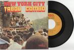 Tabou Combo – New York City, Ophalen of Verzenden, 7 inch, Single
