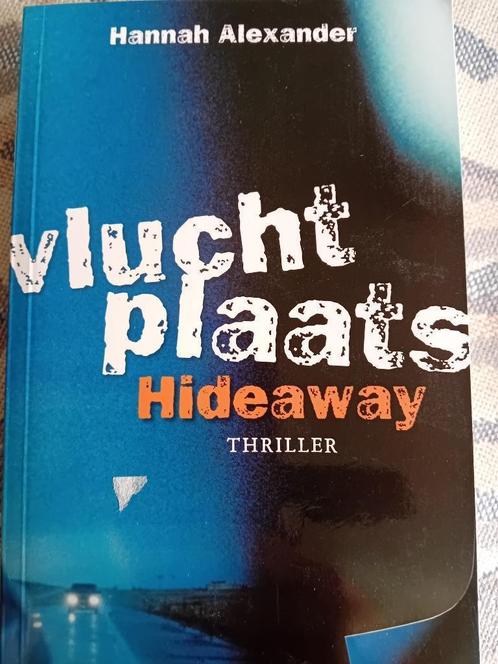 Hannah Alexander- Vluchtplaats Hideaway, Boeken, Romans, Zo goed als nieuw, Nederland, Ophalen of Verzenden