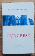Tijdgeest - Ds. P. van Ruitenburg, Ophalen of Verzenden, Gelezen, Ds. P. van Ruitenburg, Christendom | Protestants