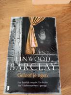 Linwood Barclay - Geloof je ogen, Boeken, Nieuw, Ophalen of Verzenden
