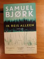 Boek 'Ik reis alleen' van Samuel Bjørk, Ophalen of Verzenden, Zo goed als nieuw, Samuel Bjork, Nederland