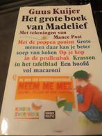 Guus Kuijer -het grote boek van madelief, Boeken, Kinderboeken | Jeugd | onder 10 jaar, Fictie algemeen, Ophalen of Verzenden