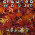 Top2000 - Crowded House - Weather With You (zeldzaam), Ophalen of Verzenden