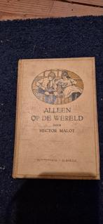 Alleen op de Wereld - Hector Malot - Oud Exemplaar, Ophalen of Verzenden, Hector Malot